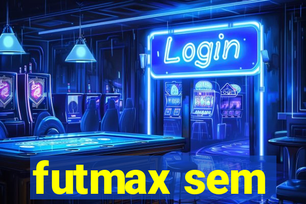 futmax sem